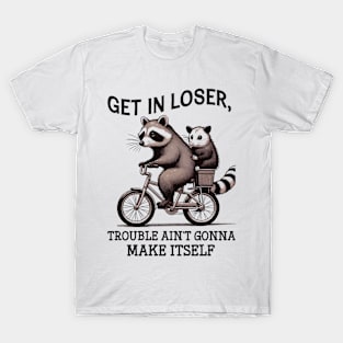 Get In Loser Funny Raccoon Possum Meme Humor Retro T-Shirt